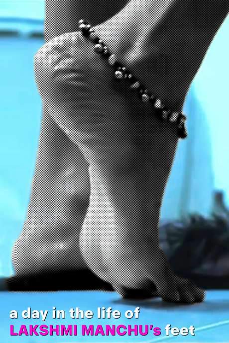 A Day in the Life of Lakshmi Manchu’s Feet